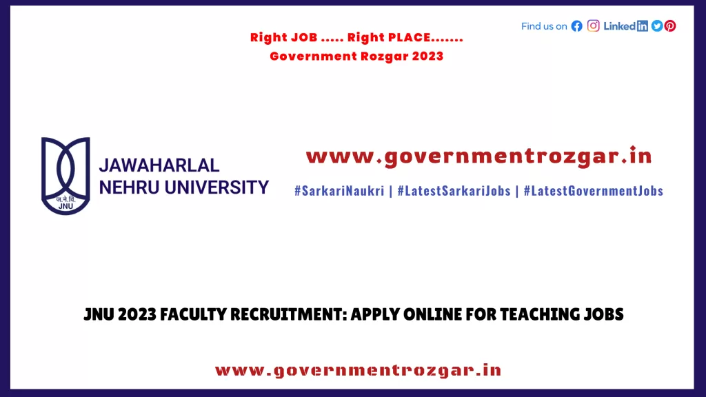 JNU 2023 Faculty Recruitment: Apply Online for Teaching Jobs