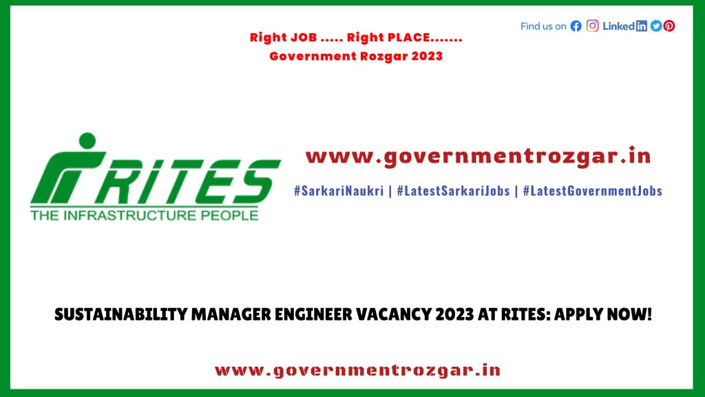 RITES Vacancy 2023 for Sustainability Manager Engineer: Apply Now!