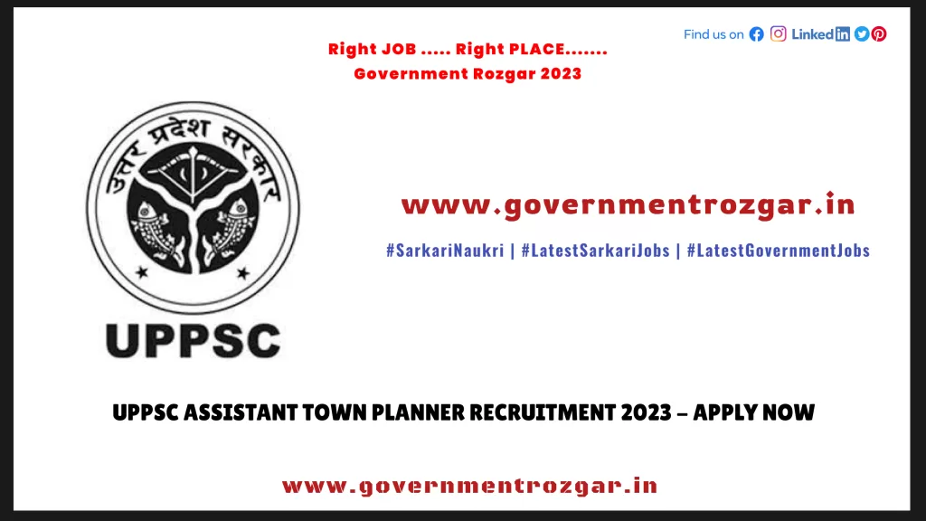 UPPSC Assistant Town Planner Recruitment 2023 - Apply Now