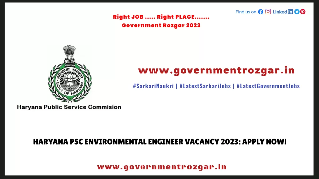 Haryana PSC Environmental Engineer Vacancy 2023: Apply Now!