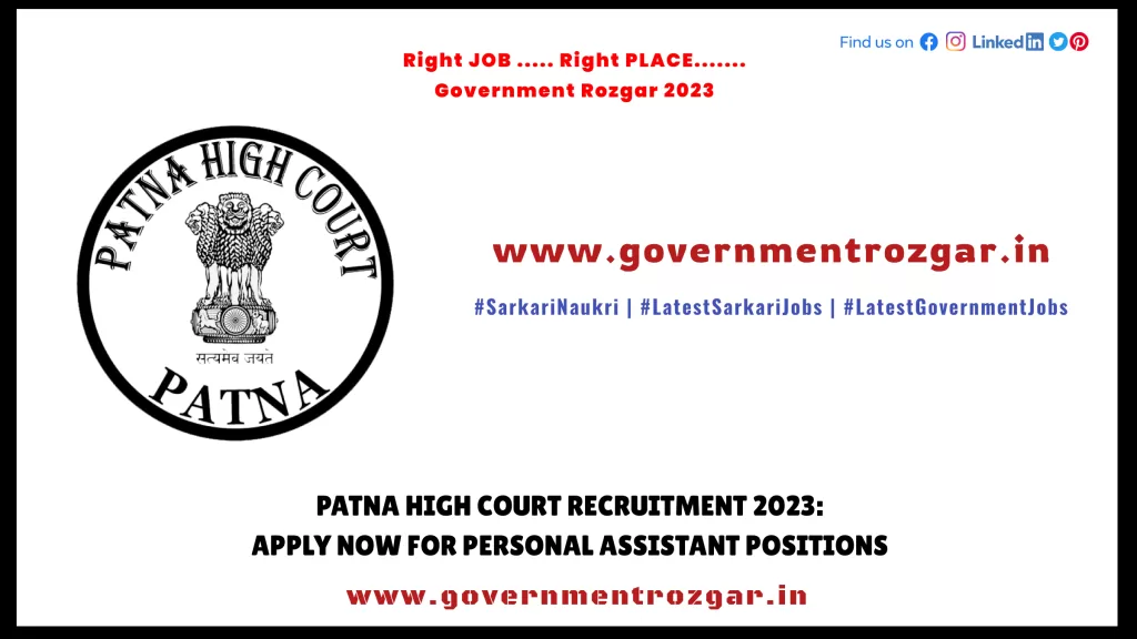 Patna High Court Recruitment 2023: Apply Now for Personal Assistant Positions