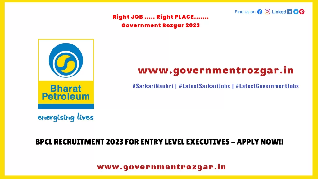 BPCL Recruitment 2023 for Entry Level Executives - Apply Now!!