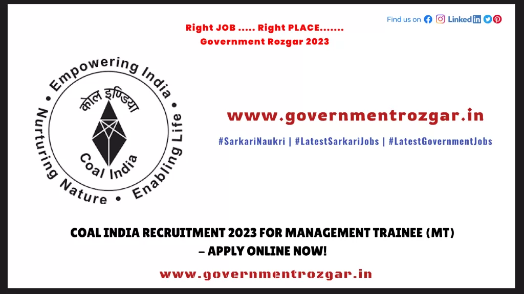 Coal India Recruitment 2023 for Management Trainee (MT) - Apply Online Now!