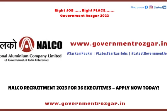 NALCO Recruitment 2023 for 36 Executives - Apply Now Today!