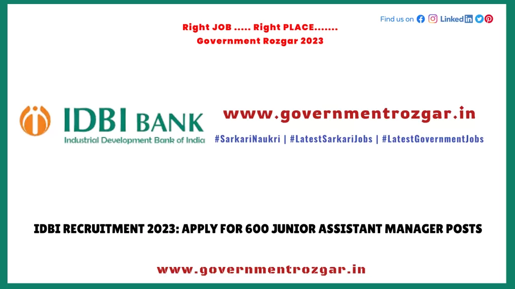 IDBI Recruitment 2023: Apply for 600 Junior Assistant Manager posts