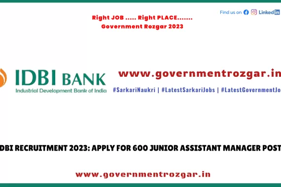 IDBI Recruitment 2023: Apply for 600 Junior Assistant Manager posts