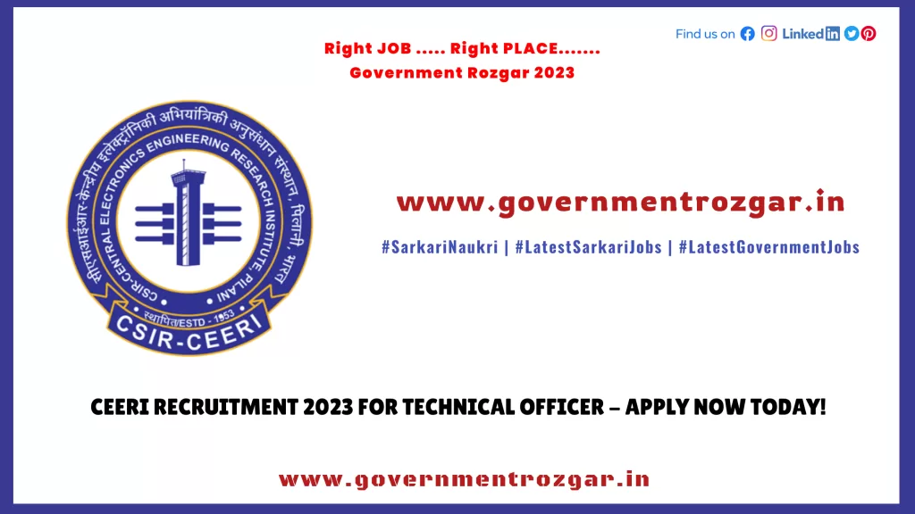 CEERI Recruitment 2023 for Technical Officer - Apply Now Today!