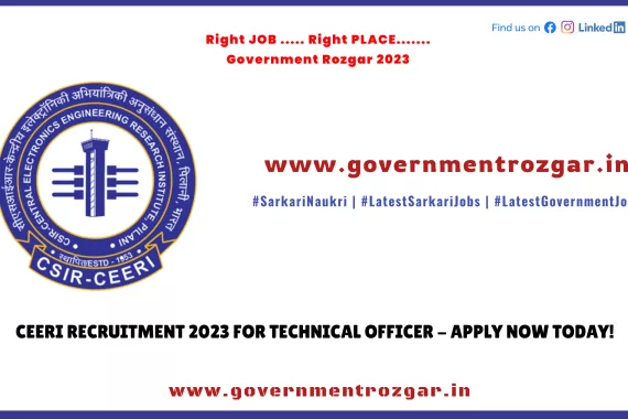 CEERI Recruitment 2023 for Technical Officer - Apply Now Today!