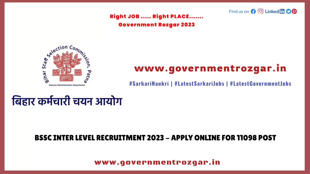 BSSC Inter Level Recruitment 2023 - Apply Online for 11098 Post
