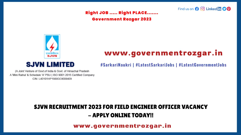 SJVN Limited Recruitment 2023 for Field Engineer Officer Vacancy - Apply Online Today!!