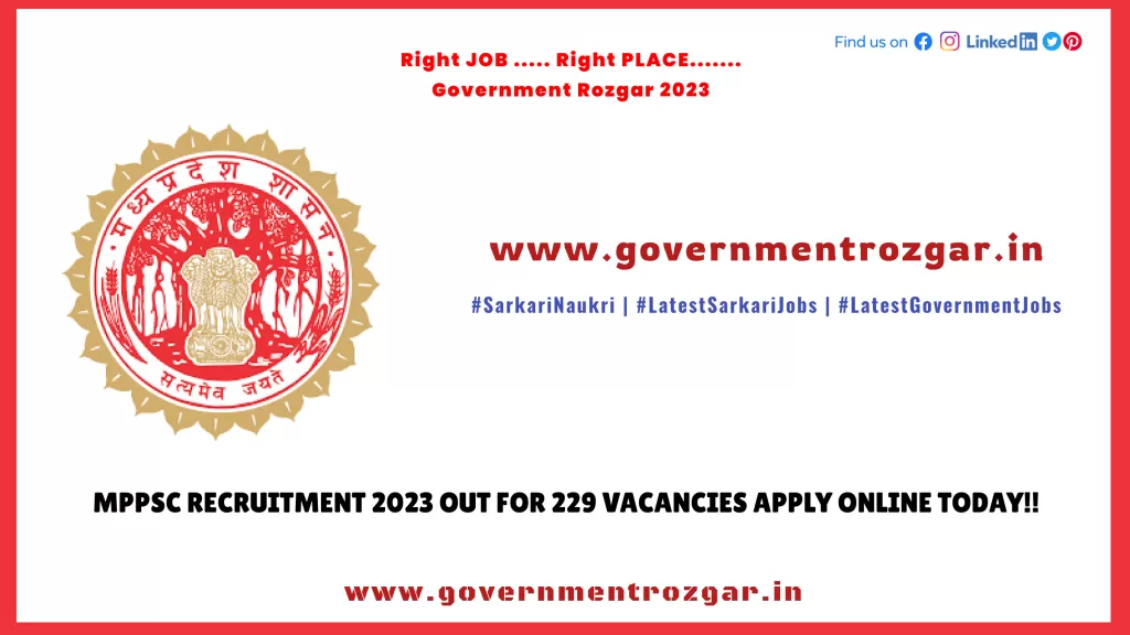 MPPSC Recruitment 2023 Out for 229 Vacancies Apply Online Today!!