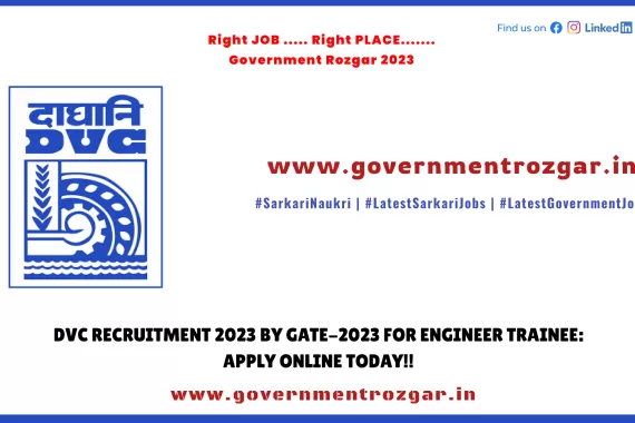 DVC Recruitment 2023 by GATE-2023 for Engineer Trainee. Apply for various Engineer Trainee positions in DVC through GATE 2023.