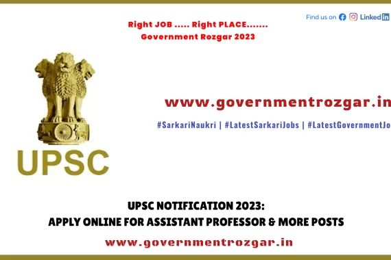 UPSC Notification 2023: Apply Online for Assistant Professor & More Posts