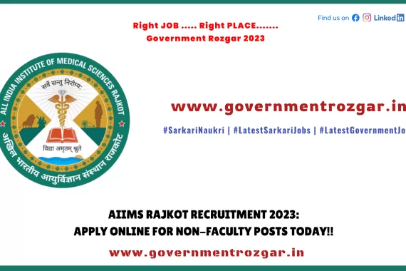 AIIMS Rajkot Recruitment 2023: Apply Online for Non-faculty Posts today!!