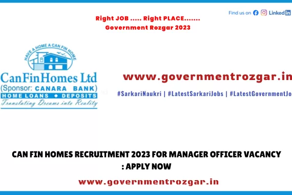 Can Fin Homes Recruitment 2023: Apply for Manager Officer Vacancies