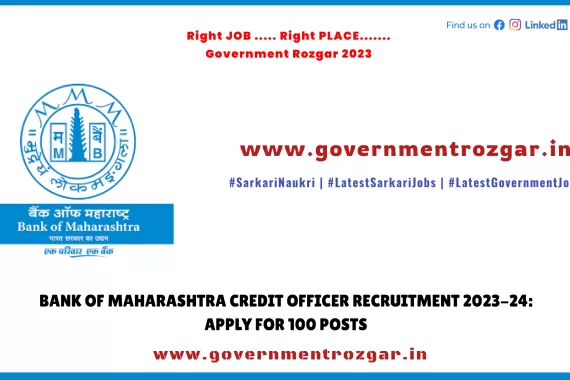 Bank of Maharashtra Credit Officer Recruitment 2023-24: Apply for 100 posts