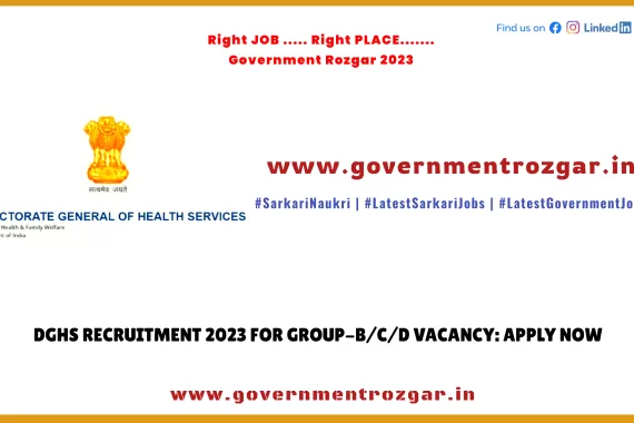 DGHS Recruitment 2023 - A Gateway to a Promising Career in the Healthcare Sector
