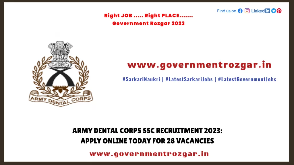 Army Dental Corps SSC Recruitment 2023: Apply Online Today for 28 Vacancies