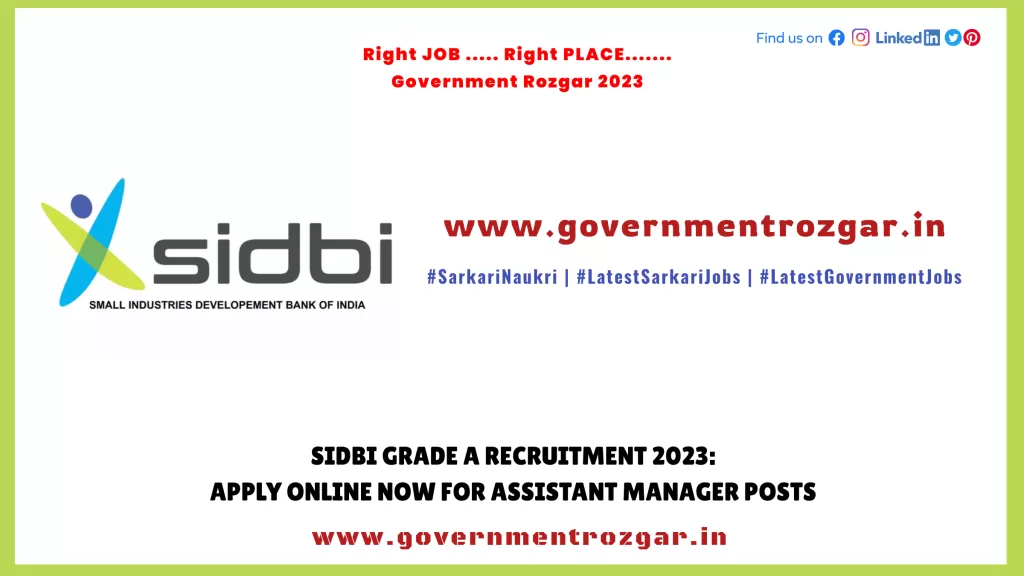 SIDBI Grade A Recruitment 2023: Apply Online now for Assistant Manager Posts