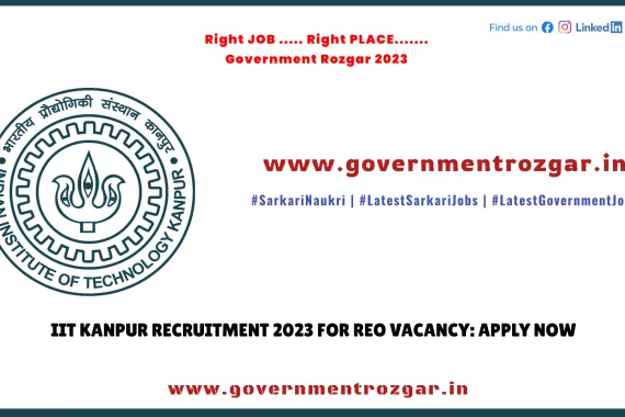 IIT Kanpur Recruitment 2023 for REO Vacancy - Apply Now