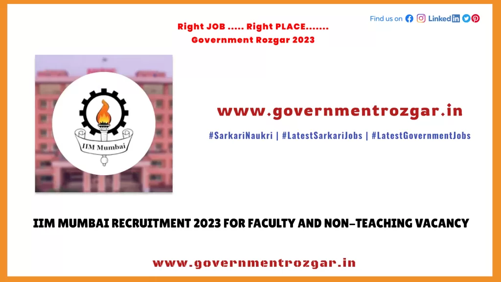 IIM Mumbai Recruitment 2023 for Faculty and Non-Teaching Vacancy