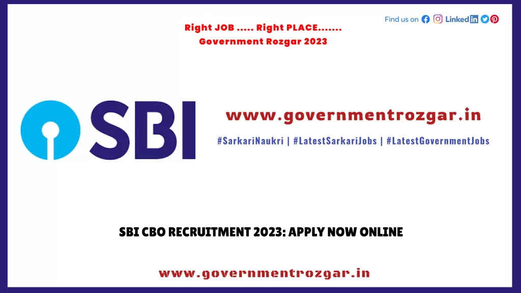 SBI CBO Recruitment 2023: Apply Now Online
