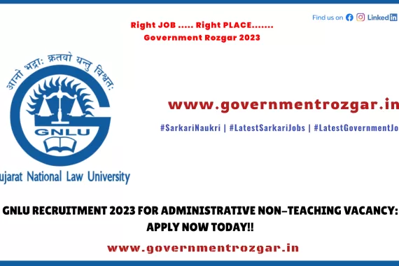 Gujarat National Law University Recruitment 2023 Open! Apply Online for Exciting Non-Teaching Positions in Administration. Hurry! Limited Openings!