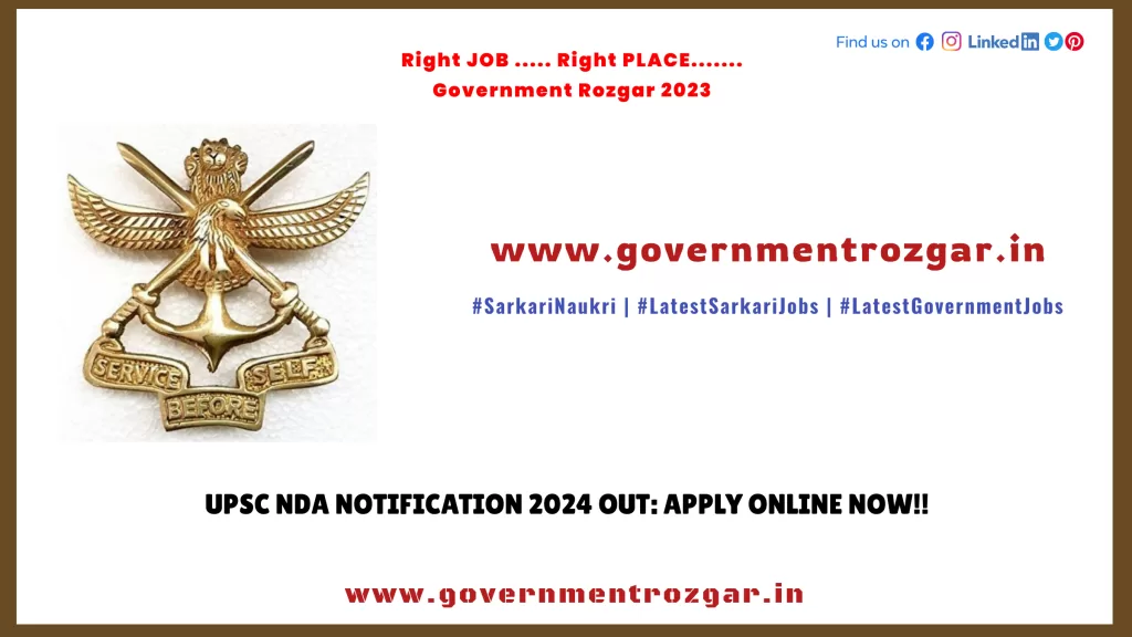 UPSC NDA Notification 2024 Out: Apply Online Now!!