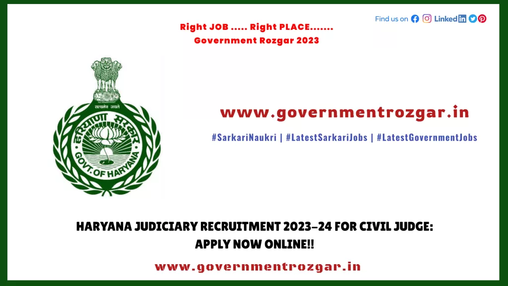 Haryana Judiciary Recruitment 2023-24 for Civil Judge: Apply Now Online!!