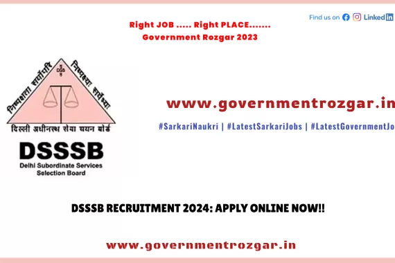 DSSSB Recruitment 2024 - Apply Online for Delhi Government Jobs