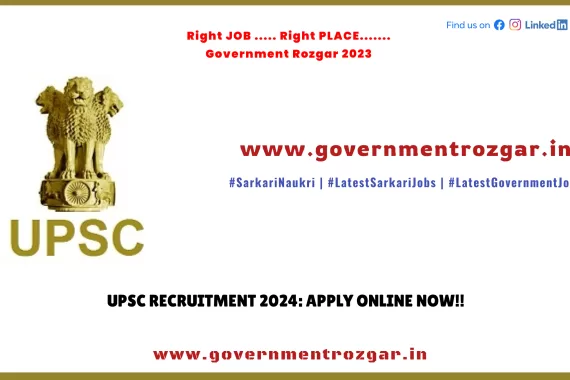 UPSC Recruitment 2024 - Apply Online Now!!