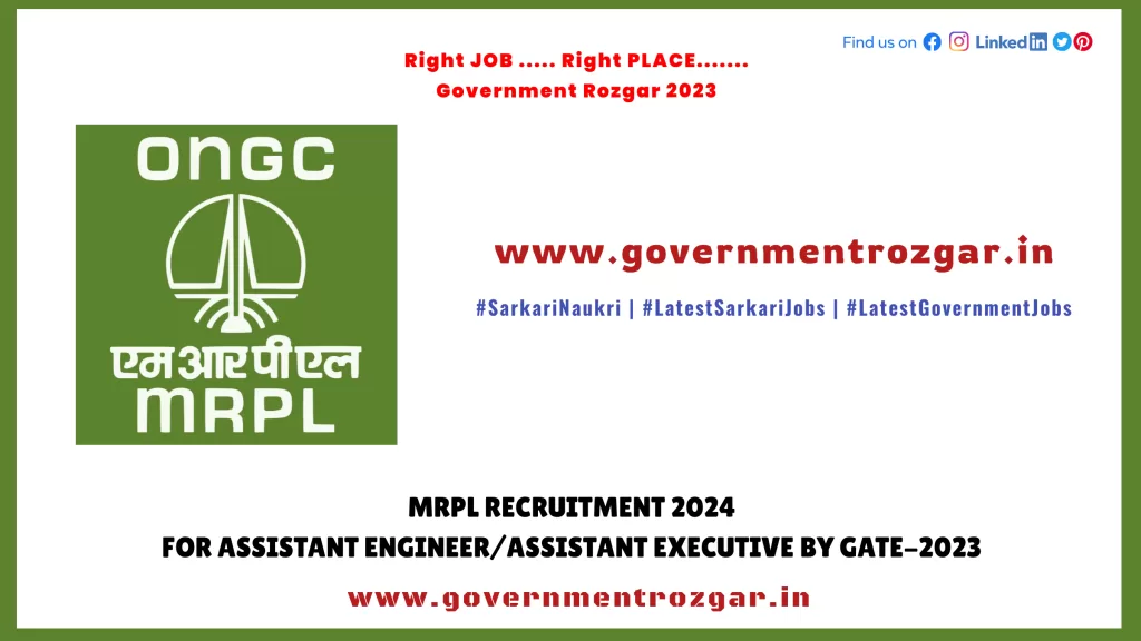 MRPL Recruitment 2024 for Assistant Engineer/Assistant Executive by GATE-2023