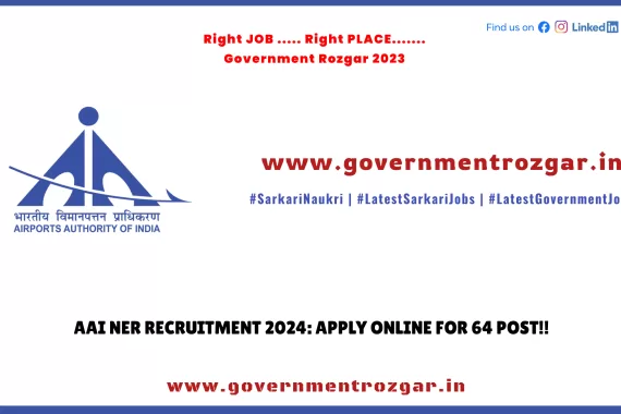AAI NER Recruitment 2024: Apply Online for 64 Positions