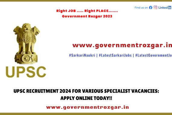 UPSC Recruitment 2024 Specialist Vacancies Apply Online