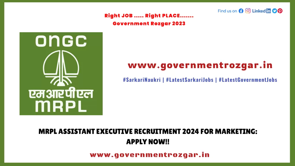 MRPL Assistant Executive Recruitment 2024 for Marketing: Apply Now!!