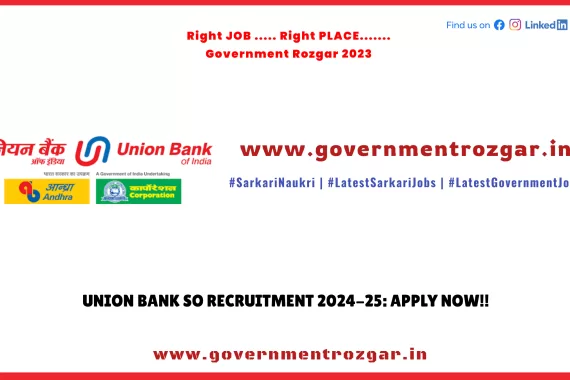 Union Bank Specialist Officer Recruitment 2024-25 - Apply Now for 606 Vacancies