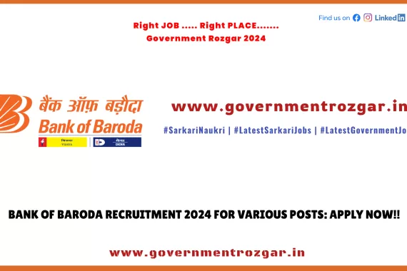 Bank of Baroda Recruitment 2024 - Diverse Opportunities, Apply Now!