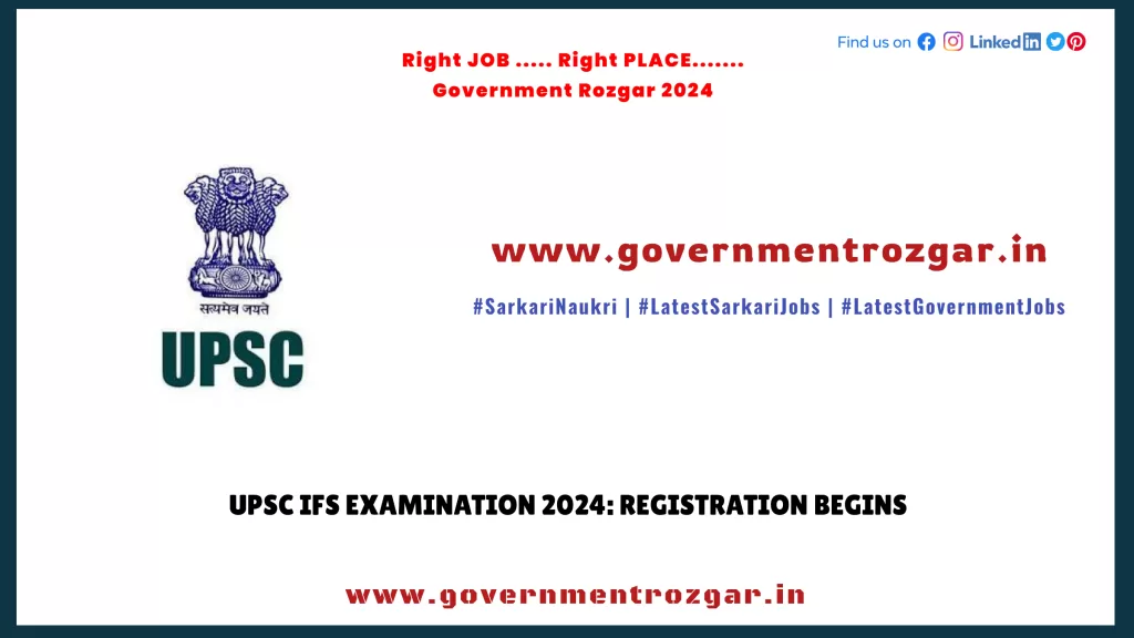 UPSC IFS Examination 2024: Registration Begins
