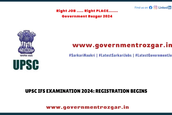 UPSC IFS Examination 2024: Register Now for Indian Forest Service Exam