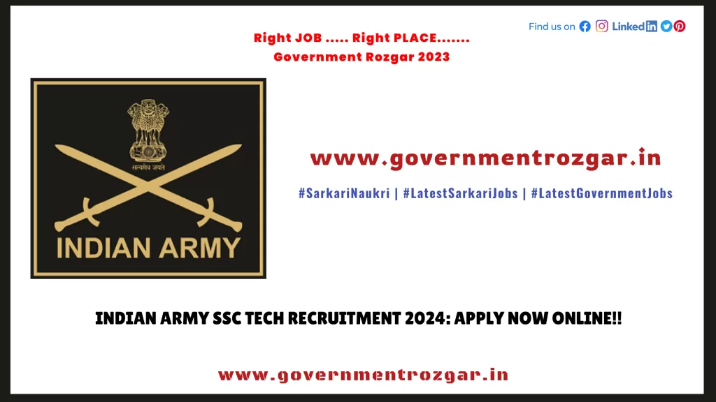 Indian Army SSC Tech Recruitment 2024: Apply Now Online!!