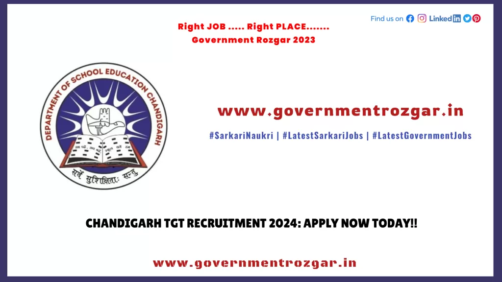 Chandigarh TGT Recruitment 2024: Apply Now Today!!