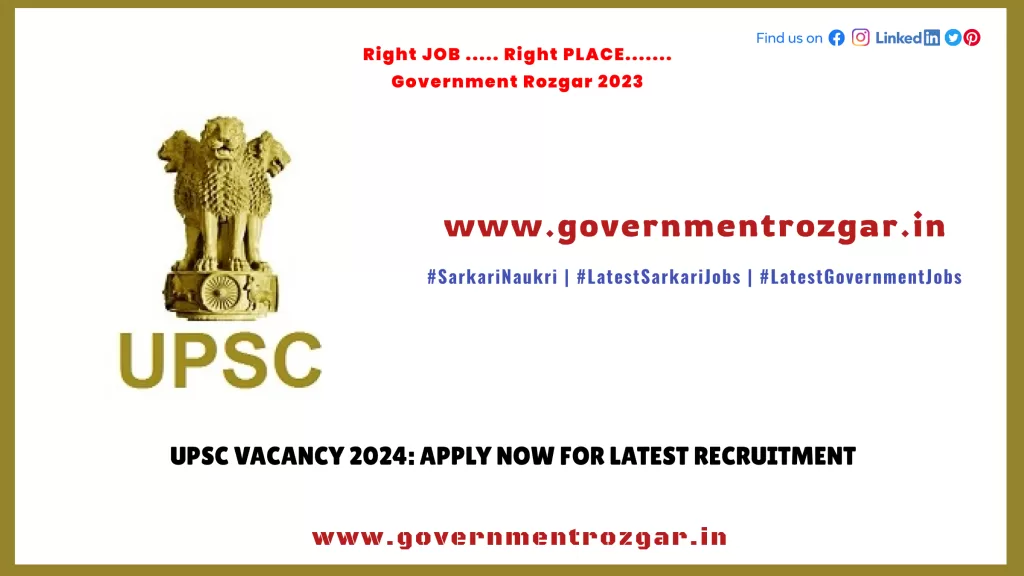 UPSC Vacancy 2024: Apply Now for Latest Recruitment