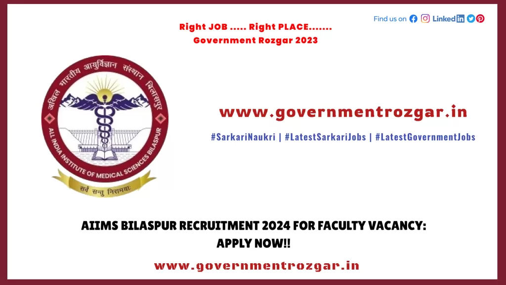 AIIMS Bilaspur Recruitment 2024 for Faculty Vacancy: Apply Now!!
