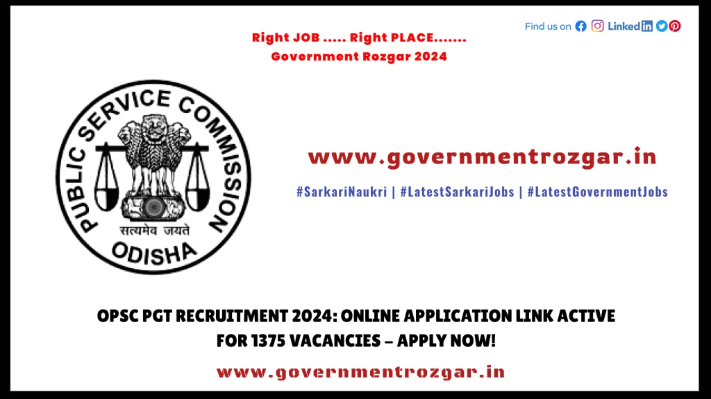 OPSC PGT Recruitment 2024: Online Application Link Active for 1375 Vacancies - Apply Now!