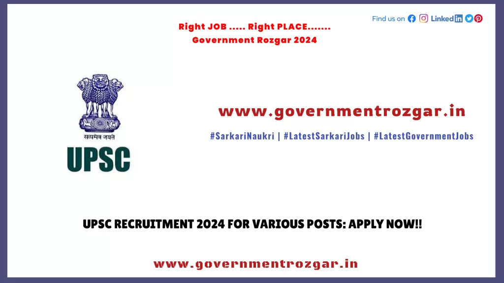 UPSC Recruitment 2024 for Various Posts: Apply now!!