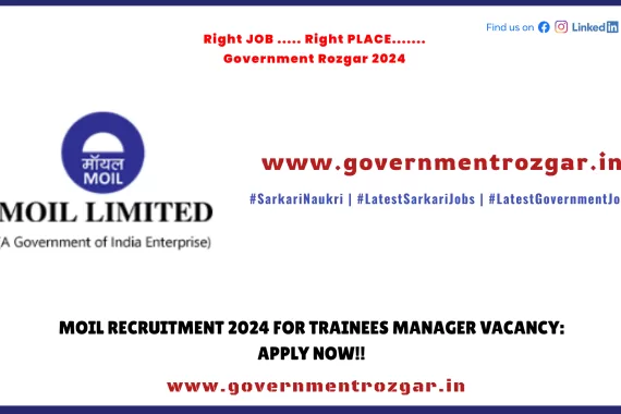 Apply for MOIL Recruitment 2024 for Trainees Manager Vacancy today through the official website.