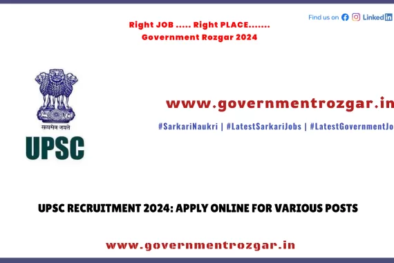 UPSC Recruitment 2024: Apply Online for Various Posts