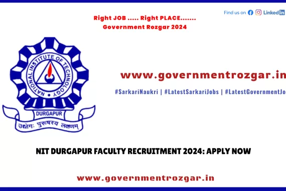 NIT Durgapur Faculty Recruitment 2024 Apply Now