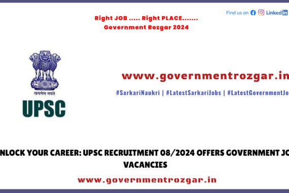 UPSC Recruitment 08/2024: Unlock Your Career