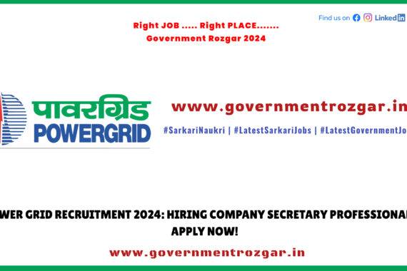 Power Grid Recruitment 2024: Apply Now for Company Secretary Professional Positions!